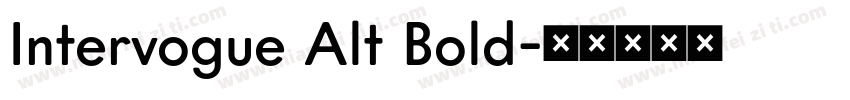Intervogue Alt Bold字体转换